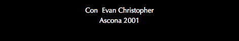 Con Evan Christopher Ascona 2001